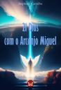 21 Dias com o Arcanjo Miguel - Preview