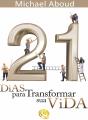 21 Dias Para Transformar A Sua Vida - Preview