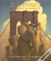 21 Elephants Sur Le Pont De Brooklyn