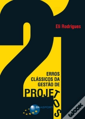 Capa do artigo 21 Erros Clássicos Da Gestão De Projetos