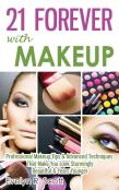 21 Forever With Makeup