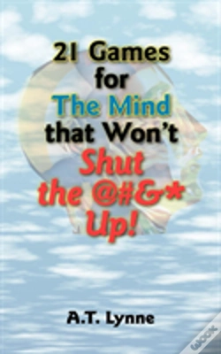 Capa do artigo 21 Games For The Mind That Won'T Shut The @#&* Up!