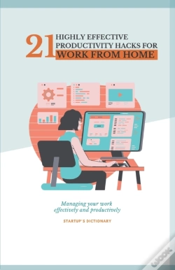 Capa do artigo 21 Highly Effective Productivity Hacks For Work From Home.