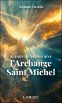 21 Jours De Lumière Avec L'Archange Saint Michel - Preview