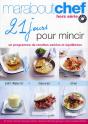 21 Jours Pour Mincir ; Un Programme De Recettes Variées Et Équilibrées - Preview