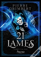 21 Lames Tome 2 : Le Fou