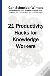 Capa do artigo 21 Productivity Hacks For Knowledge Workers