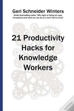 Capa do artigo 21 Productivity Hacks For Knowledge Workers