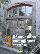 21 Renovations Ecologiques En France