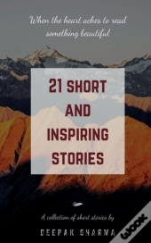 21 Short And Inspiring Stories