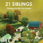 21 Siblings - Preview
