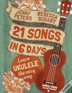 Capa do artigo 21 Songs In 6 Days: Learn Ukulele The Ea