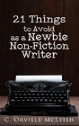 21 Things To Avoid As A Newbie Non-Fiction Writer - Preview