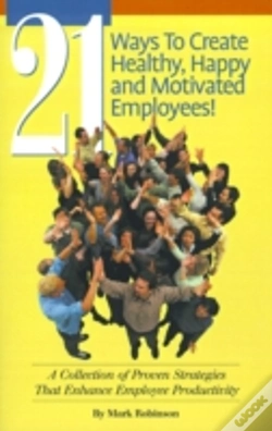 Capa do artigo 21 Ways To Create Healthy, Happy And Motivated Employee!