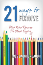 21 Ways To Forgive - Preview
