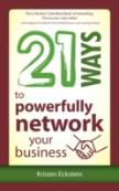 21 Ways To Powerfully Network Your Business