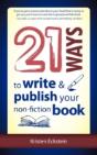 21 Ways To Write & Publish Your Non-Fiction Book - Preview