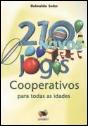 210 Novos Jogos Cooperativos para Todas as Idades - Preview