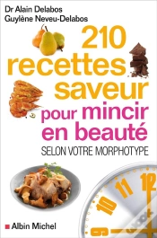 Capa do artigo 210 Recettes Saveur Pour Mincir En Beauté ; Selon Votre Morphotype