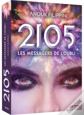 2105 Tome 2 : Les Messagers De L'Oubli
