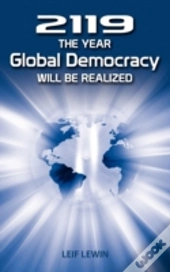 2119 - The Year Global Democracy Will Be Realized