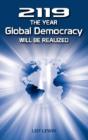 2119 - The Year Global Democracy Will Be Realized - Preview