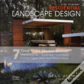 21st Century Architecture: Residential Landscaping