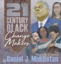 21st Century Black Changemakers - Preview