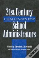 21st Century Challenges For School Administrators