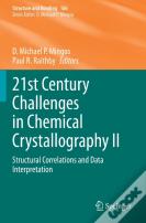 21st Century Challenges In Chemical Crystallography Ii