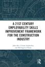 21st Century Employability Skills Improvement Framework For The Construction Industry - Preview