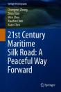21st Century Maritime Silk Road: A Peaceful Way Forward - Preview