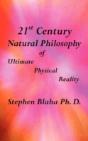 21st Century Natural Philosophy Of Ultimate Physical Reality - Preview