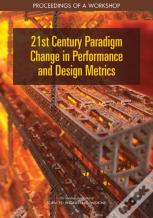 21st Century Paradigm Change In Performance And Design Metrics