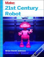 21st Century Robot