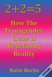 Capa do artigo 2+2 5: How The Transgender Craze Is Rede