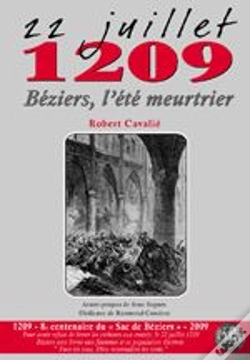 Capa do artigo 22 Juillet 1209 ; Béziers, L'Été Meurtrier