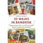 22 Walks In Bangkok - Preview