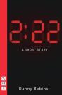 2:22 – A Ghost Story - Preview