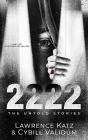 2222 The Untold Stories - Preview