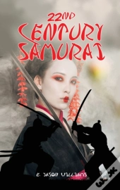 22nd Century Samurai