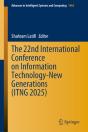 22nd International Conference On Information Technology-New Generations (Itng 2025) - Preview