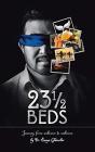 23 1/2 Beds - Preview