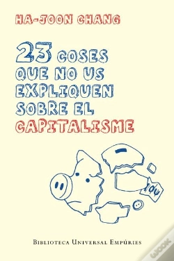 Capa do artigo 23 Coses Que No Us Expliquen Sobre El Capitalisme