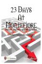 23 Days At Montefiore - Preview