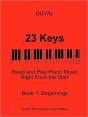 23 Keys: Read And Play Piano Music Right From The Start, Book 1 (Usa Ed.) - Preview
