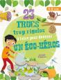 23 Trucs A Faire Pour Devenir Un Heros Ecolo - Preview