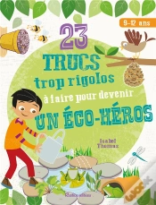 Capa do artigo 23 Trucs A Faire Pour Devenir Un Heros Ecolo