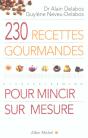 230 Recettes Gourmandes Pour Mincir Sur Mesure - Preview