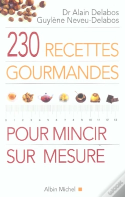 Capa do artigo 230 Recettes Gourmandes Pour Mincir Sur Mesure